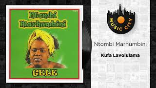 Ntombi Marhumbini  Kufa Lavolulama  Official Audio [upl. by Nesilla]