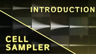 Cell Sampler  Osterhouse Sounds  Kontakt Player  Loot Audio  Introduction [upl. by Amarillis]