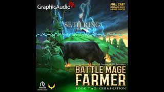 Battle Mage Farmer 2 Germination by Seth Ring Graphic Audio Sample 1 [upl. by Adnoluy675]