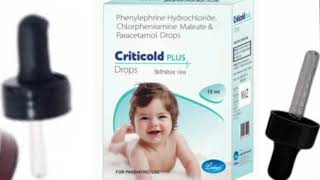 Criticold PLUS Drops Phenylephrine Hydrochloride Chlorpheniramine Maleate amp Paracetamol Drops [upl. by Orville]