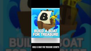 BUILD A BOAT FOR TREASURE SECRETS [upl. by Eladnwahs]