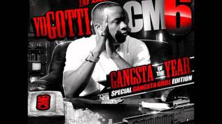 Yo Gotti 100 Feat Zed Zilla Sylver Karatz Prod by Kane CM6 Gangsta Of The Year [upl. by Aicala]