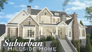 Bloxburg Suburban Hillside Home  Roblox Bloxburg  Speedbuild [upl. by Kleinstein319]