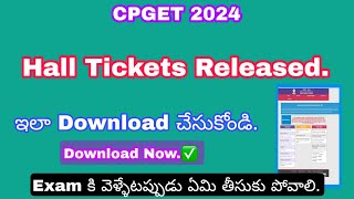 CPGET 2024  Important update  Hall tickets released  How to download pg hall tickets  pg updates [upl. by Nivart]