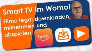 Womo TV zu SmartTV machen und Wunschfilme downloaden mitnehmen und anschauen Fire TV Stick genügt [upl. by Yram]