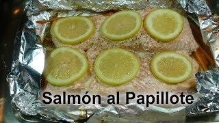 Salmón al Papillote Receta deliciosa y muy fácil [upl. by Doelling]