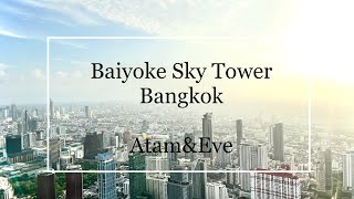 Baiyoke Sky Tower Bangkok 2023 [upl. by Sulrac]