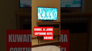 KUWAIT AL JAHRA COPTHORNE HOTEL ampRESORT shorts2024 LIC shorts shortsfeed external unknown [upl. by Eliott]