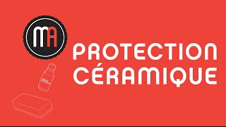 Tuto N°9  Protection Céramique  Maniac Auto Detailing [upl. by Ecenaj]