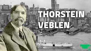 Thorstein Veblen  O economista e o curioso [upl. by Sang783]