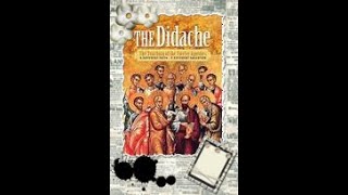 The Didache A Look Into The Writings [upl. by Olocin]