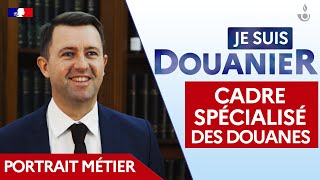 JeSuisDouanier  Yann cadre spécialisé des douanes [upl. by Zaria]