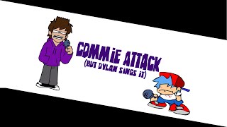 FNF  Commie Attack but Dylan Sings It Eddsworld Funkin Reskin [upl. by Mascia931]