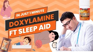 Doxylamine  FT Sleep Aid [upl. by Eliza]