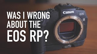 Canon EOS RP Review  Was I wrong about this camera [upl. by Ydnerb]