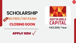 Aditya Birla Free Scholarships 💰 Rs 60000 Per Students  Eligibility 9th to Undergraduate [upl. by Eerbua]