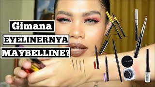 Maybelline Eyeliners Review yang mana yang bagus Pencil Pen Liquid Gell [upl. by Junie]