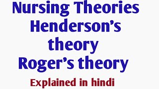 Nursing theory Henderson  Rogers theory for BSC nursing  GNM students [upl. by Rodmur]