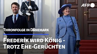 Trotz Gerüchten um Ehekrise Frederik wird König von Dänemark  AFP [upl. by Leinehtan831]