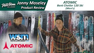 Atomic Bent Chetler 120 Ski  2024 First Look by Jonny Moseley [upl. by Nagard]