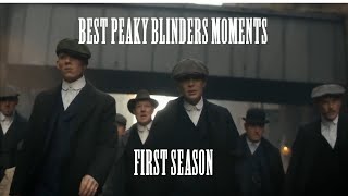 Best Peaky Blinders Moments Season 1 [upl. by Ainoyek]