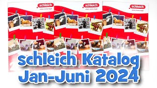 Was gibt es Neues  schleich Katalog Januar  Juni 2024  REVIEW [upl. by Kennith]