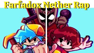 FNF Farfadox Nether Rap  Hotfix FiveGamesFNF [upl. by Llenwad630]