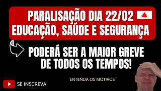 PARALISAÇÃO DOS SERVIDORES DO ESTADO DE MINAS DIA 2202 EDUCAÇÃO SAÚDE E SEGURANÇA  GREVE [upl. by Cenac]