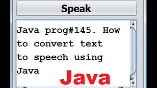 Java prog145 How to convert text to speech using Java [upl. by Latricia423]