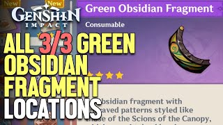 All Green Obsidian Fragment Locations Genshin Impact [upl. by Kant159]