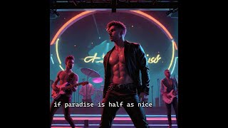 if paradise is half as nice Remix [upl. by Notsew]