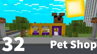 Pet Shop  Minecraft construindo uma cidade 32 [upl. by Adel]