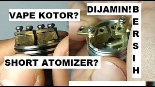 TUTORIAL CARA MEMBERSIHKAN RDA  RTA TERHINDAR DARI SHORT ATOMIZER PART 2 [upl. by Baerman]