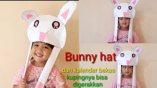 CARA MEMBUAT TOPI BUNNY HAT DARI KALENDER BEKAS  Kupingnya bisa digerakkan [upl. by Uttasta216]