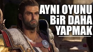 HEP AYNI OYUNLARI YAPMAYIN  ASSASSINS CREED ODYSSEY [upl. by Gniy]