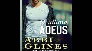 Audio livro de romance  O Ultimo Adeus Serie Rosemary Beach Vol 13 Abbi Glines [upl. by Carina]