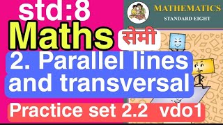 std 8maths Parallel lines and transversal practice set 22vdo1Semi Englisheight Mathematics [upl. by Ennovihc374]