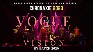 CHRONAXIE 2023 VOGUE VISION  FASHION SHOW BY BATCH 2020 MURSHIDABAD MEDICAL COLLEGE AND HOSPITAL [upl. by Gowrie]