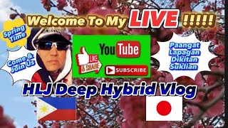 HLJ Deep Hybrid Vlog is live Paangat Lapagan Dikitan Suklian Monday 4824 [upl. by Aaronson]