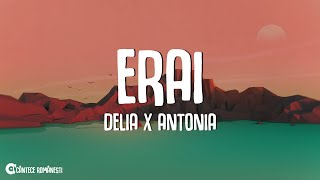 Delia x ANTONIA  eRAI Versuri [upl. by Eciralc]