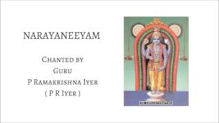 LEARN NARAYANEEYAM  Slow Chanting by Guru P R Iyer [upl. by Aliuqaj]