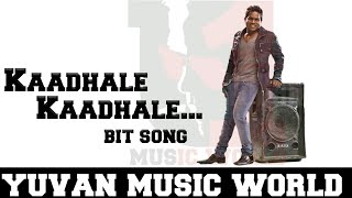 Kaadhale Kaadhale bit song  Kanda Naal Mudhal  Yuvan Shankar Raja [upl. by Gnah]