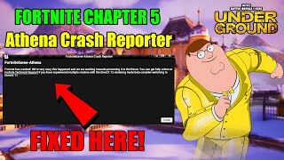 Athena Crash Reporter Fortnite Chapter 5 Season 1 Fix [upl. by Noxaj]