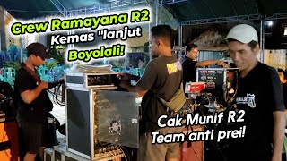 Pasukan Antri Prei❗Crew Ramayana R2 kemaskemas lanjut gass Boyolali [upl. by Noinatrad]