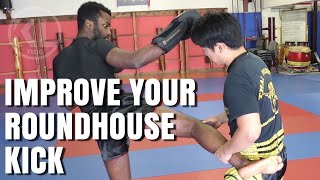 Easy Ways to Improve Your Muay Thai Roundhouse Kick [upl. by Hitt]