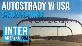 Autostrada w USA System Elektronicznej Płatności [upl. by Allenaj]