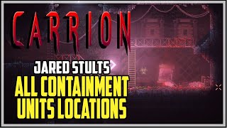 Carrion All Containment Units Locations Jared Stults Achievement [upl. by Rocca]