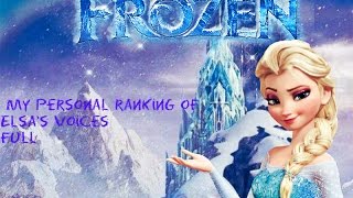 Frozen  My personal ranking of Elsas voices full [upl. by Sharma271]