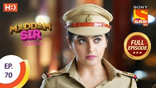 Maddam Sir  Ep 70  Full Episode  16th September 2020 [upl. by Buehler]