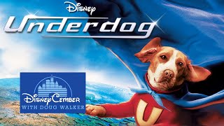 Underdog  Disneycember [upl. by Yllaw]